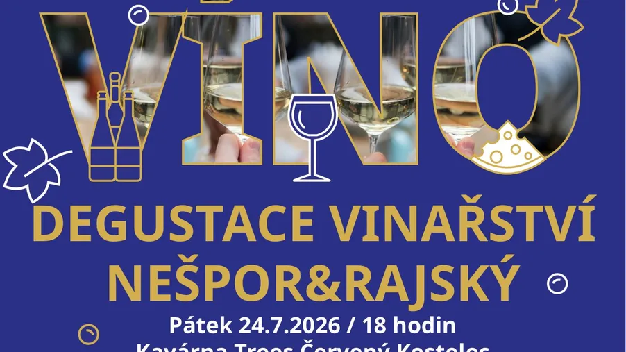 VÍNO - DEGUSTACE VINAŘSTVÍ NEŠPOR & RAJSKÝ